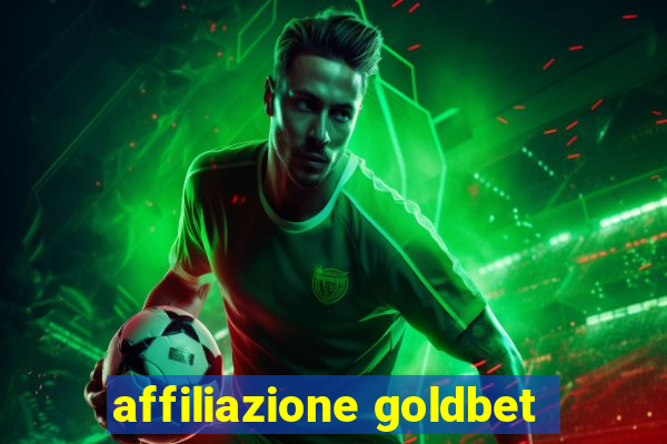 affiliazione goldbet